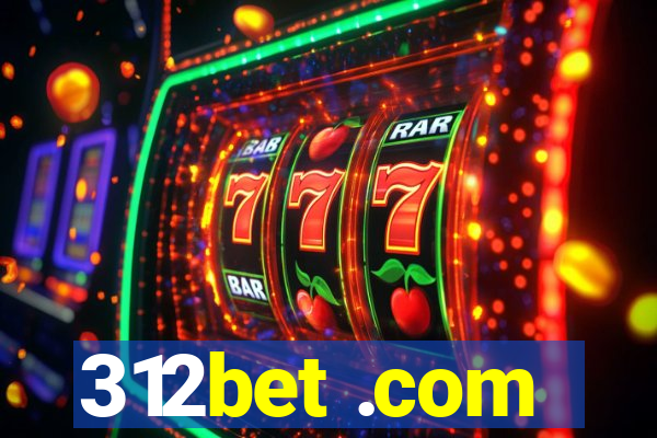 312bet .com